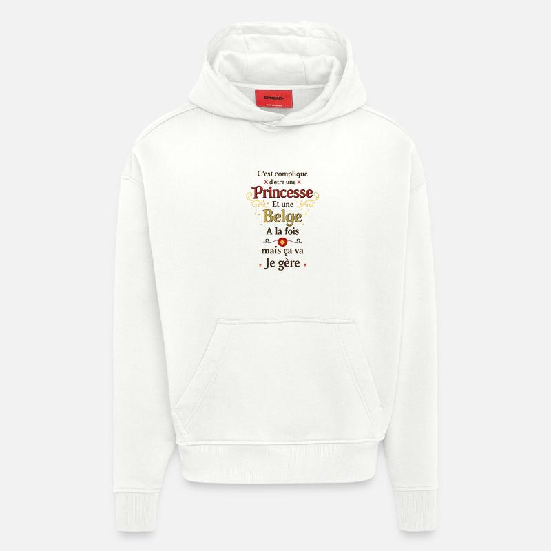 Princesse Belge: Ça va, je gère - Sweat à capuche bio épais oversize fabriqué en UE - OFF WHITE