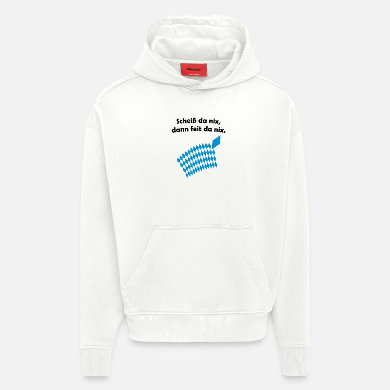 Bayerisches Scheiß da nix Design - Hoodie- made by SPREAD  - OFF WHITE