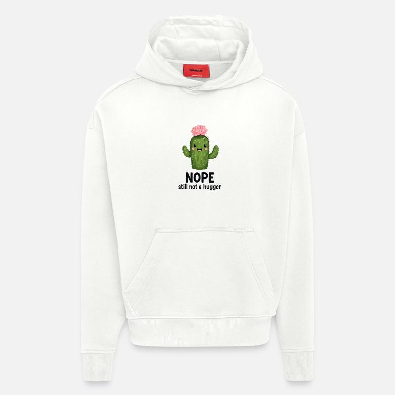 Non, pas un cactus câlin - Sweat à capuche bio épais oversize fabriqué en UE - OFF WHITE
