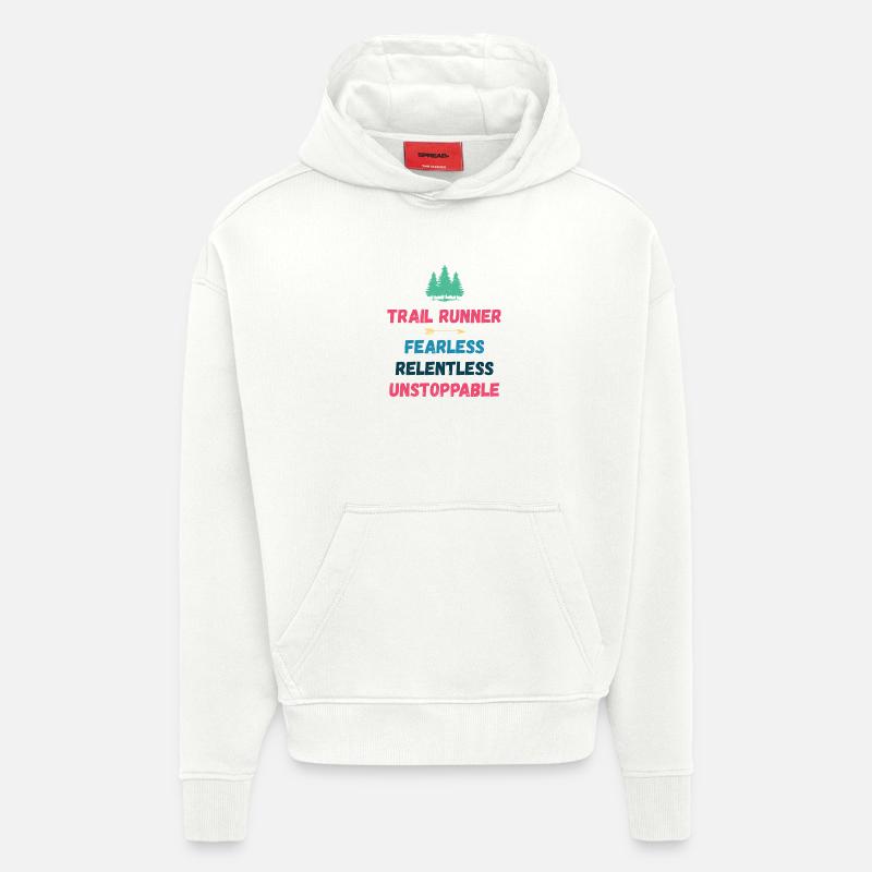 Trail Runner - Intrépide. Implacable. Imparable. - Sweat à capuche bio épais oversize fabriqué en UE - OFF WHITE