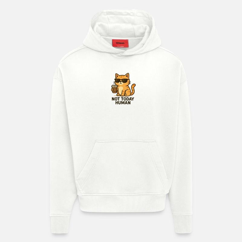 Not today, Human – Kaffeekatze Design - Hoodie- made by SPREAD  - OFF WHITE