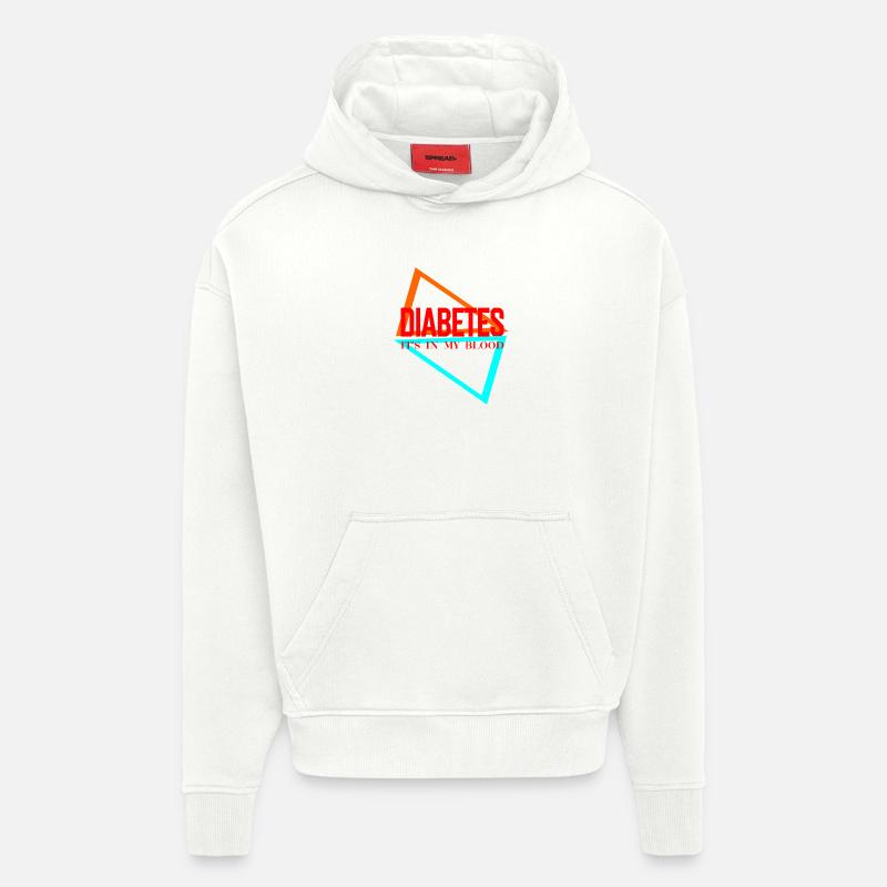Le diabète, c’est dans mon sang - Sweat à capuche bio épais oversize fabriqué en UE - OFF WHITE
