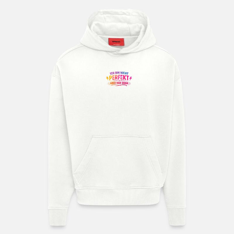 Ich bin nicht perfekt nah dran - Hoodie- made by SPREAD  - OFF WHITE