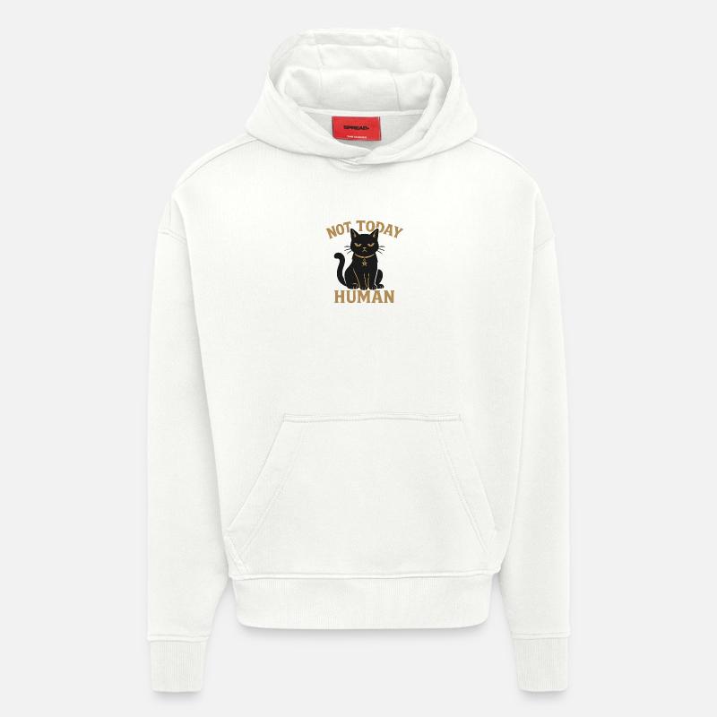 Pas aujourd’hui sarcasme chat noir humain - Sweat à capuche bio épais oversize fabriqué en UE - OFF WHITE
