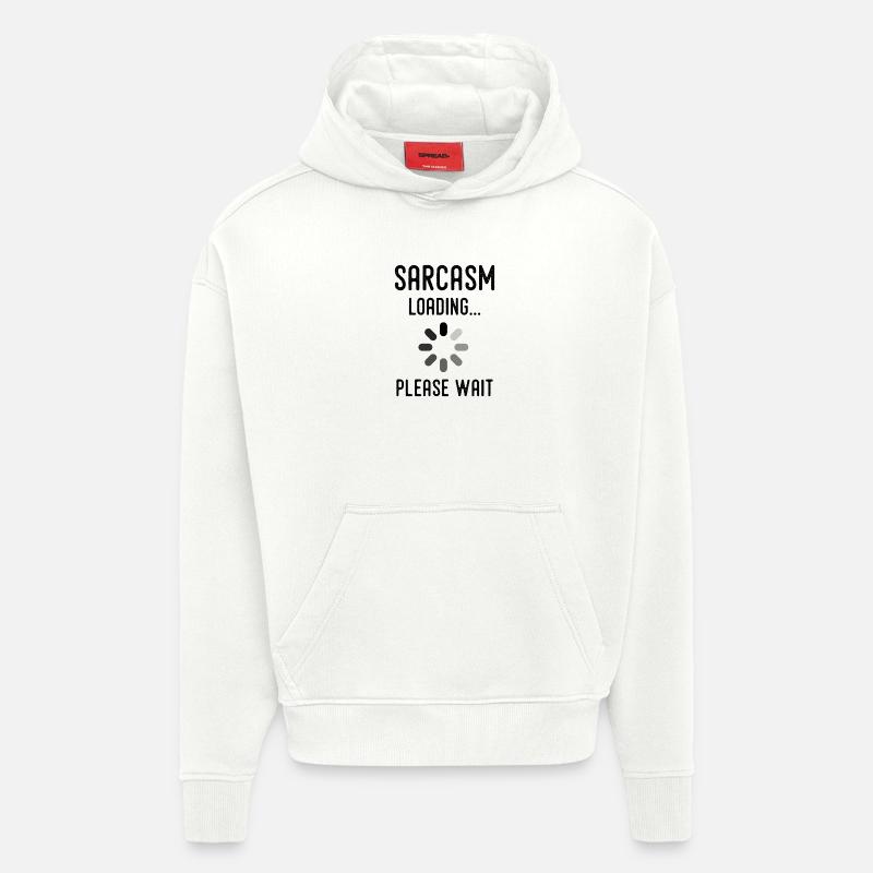 sarcasm loading, please wait - Sweat à capuche bio épais oversize fabriqué en UE - OFF WHITE