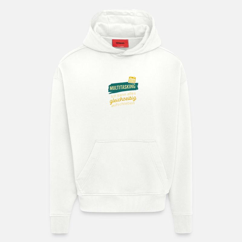 Multitasking – Postpone everything at once - Hoodie- made by SPREAD  - OFF WHITE