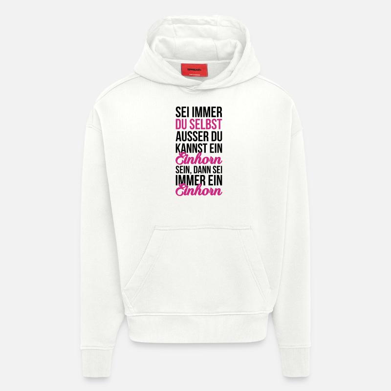 Sei ein Einhorn - Hoodie- made by SPREAD - OFF WHITE