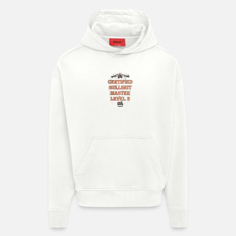 Certifié Bullshit Master Niveau 3 - Sweat à capuche bio épais oversize fabriqué en UE - OFF WHITE