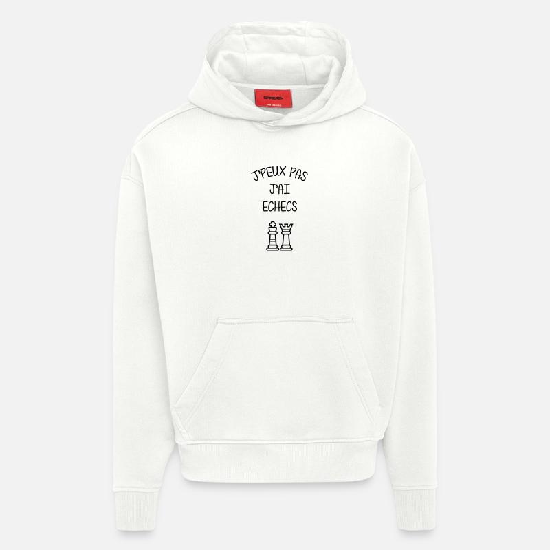 J'peux pas J'ai Échecs Humour Club - Sweat à capuche bio épais oversize fabriqué en UE - OFF WHITE