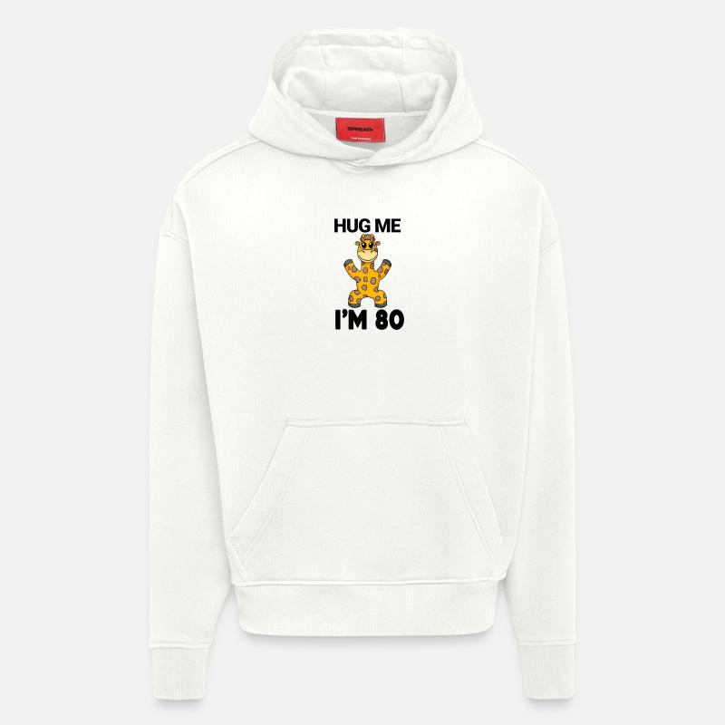 80 ans - 80 ans - câlin - Sweat à capuche bio épais oversize fabriqué en UE - OFF WHITE