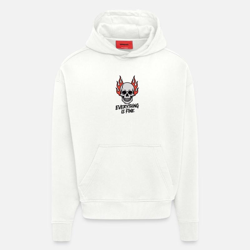 Skull On Fire Everything Is Fine - Hoodie- made by SPREAD - OFF WHITE