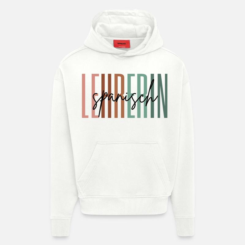 Lehrerin Spanisch Spanischlehrerin Geschenk - Hoodie- made by SPREAD  - OFF WHITE