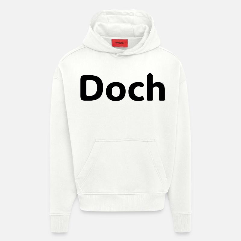 Doch – Deutscher Statement Spruch - Sweat à capuche bio épais oversize fabriqué en UE - OFF WHITE