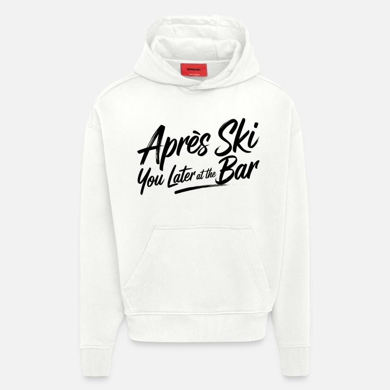 Après ski plus tard au bar - Sweat à capuche bio épais oversize fabriqué en UE - OFF WHITE