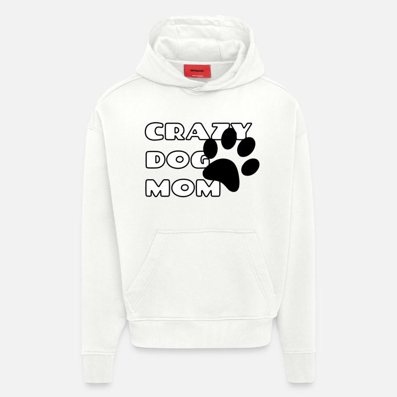 Verrückte Hundemutter. Hund Mama * - Hoodie- made by SPREAD - OFF WHITE