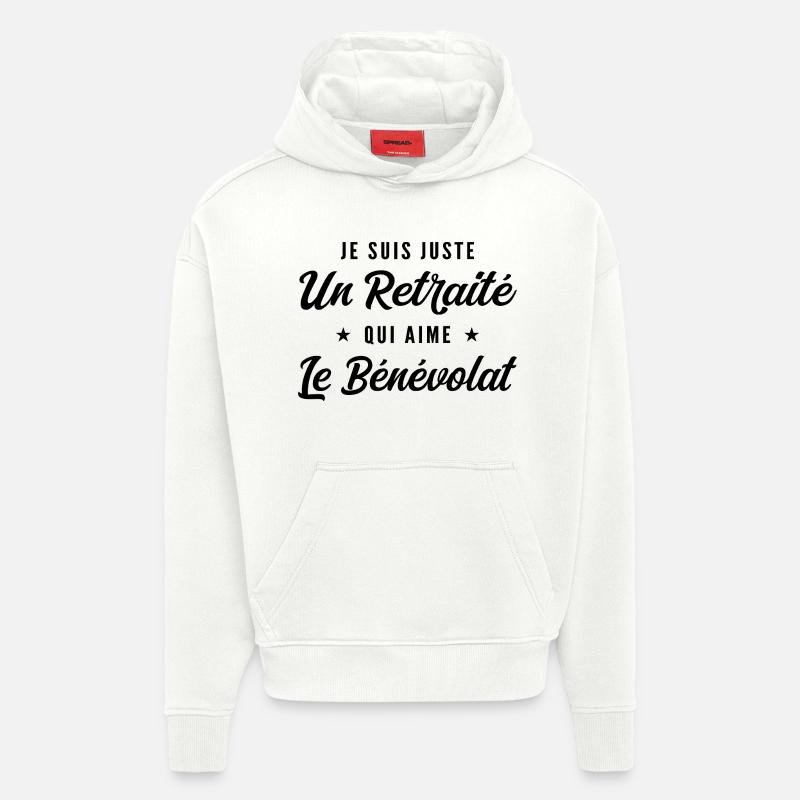 Retraité Bénévole Humour Cadeau Retraite - Sweat à capuche bio épais oversize fabriqué en UE - OFF WHITE