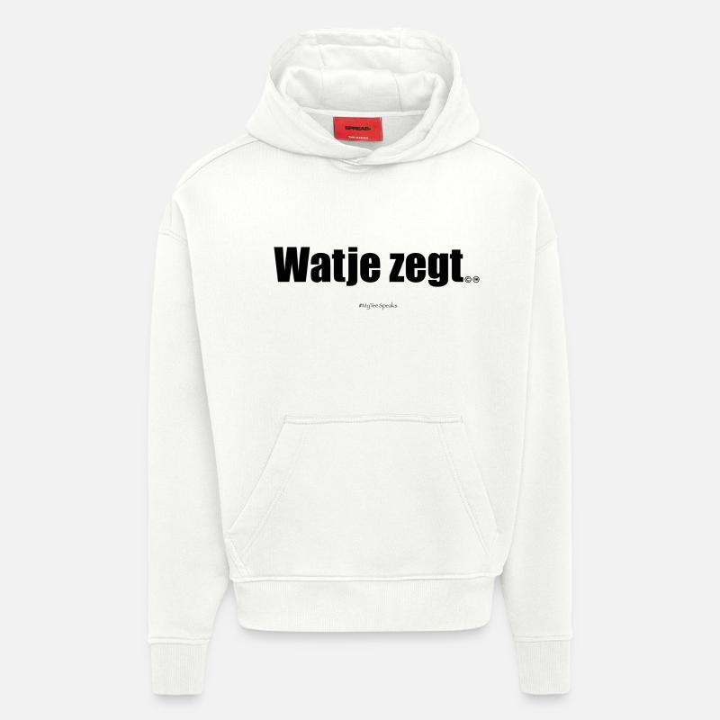 Ce que vous dites. - Sweat à capuche bio épais oversize fabriqué en UE - OFF WHITE