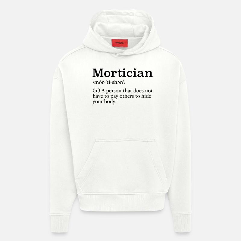 Bestatter Definition Studentin der Leichenkunde - Hoodie- made by SPREAD  - OFF WHITE