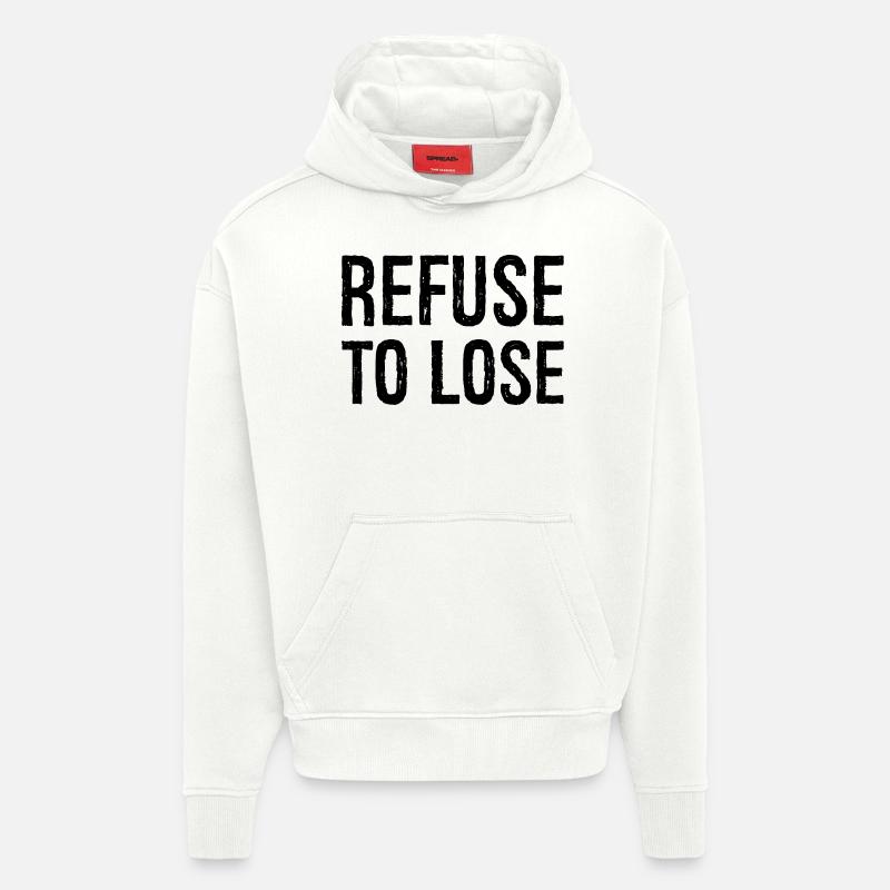 Refuser de perdre - Sweat à capuche bio épais oversize fabriqué en UE - OFF WHITE