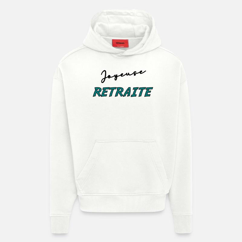 RETRAITE. BONNE RETRAITE. JOYEUSE RETRAITE - Sweat à capuche bio épais oversize fabriqué en UE - OFF WHITE