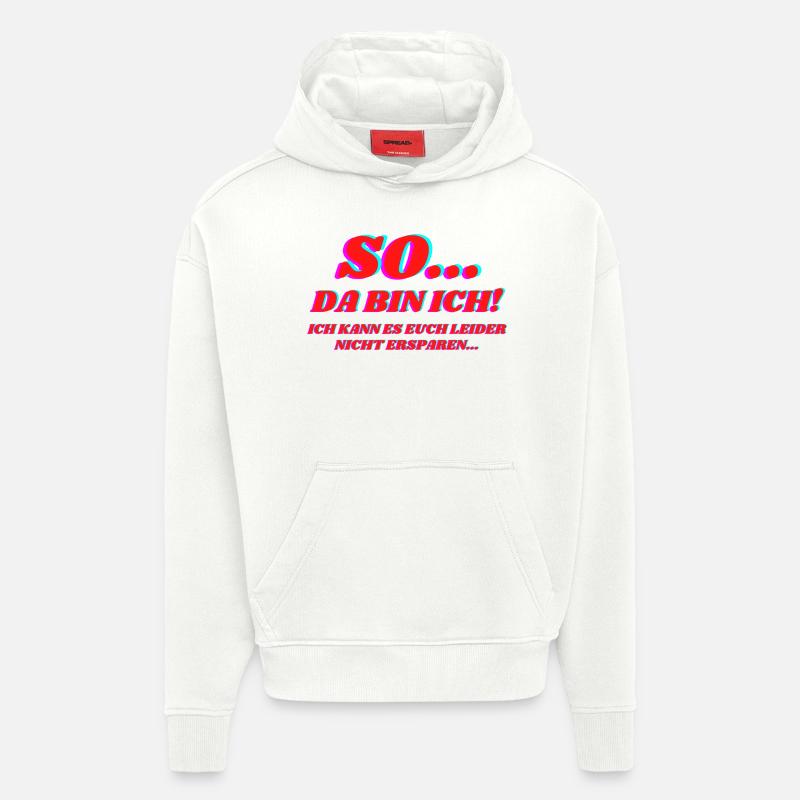So Da Bin Ich - Hoodie- made by SPREAD  - OFF WHITE