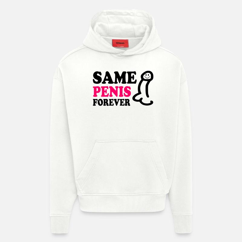 Same penis forever - Sweat à capuche bio épais oversize fabriqué en UE - OFF WHITE