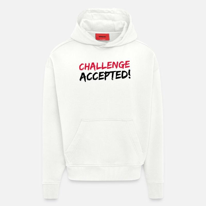 Challenge Accepted - Sweat à capuche bio épais oversize fabriqué en UE - OFF WHITE