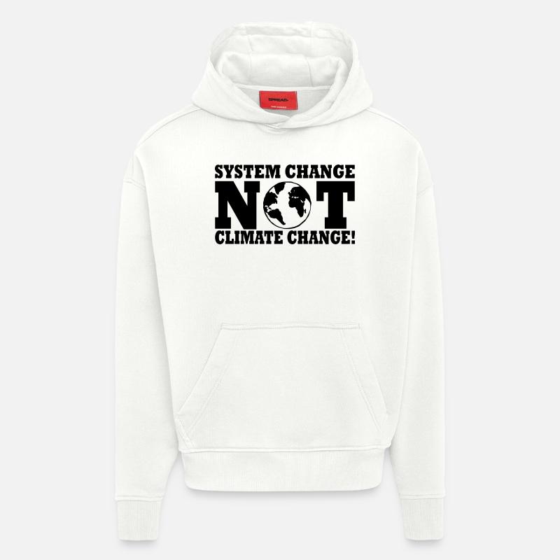 system change not climate change - Sweat à capuche bio épais oversize fabriqué en UE - OFF WHITE