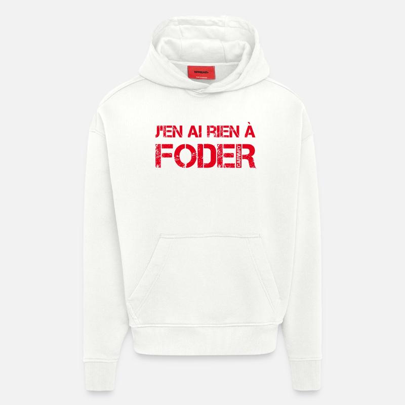 J'en ai rien a foder - Sweat à capuche bio épais oversize fabriqué en UE - OFF WHITE