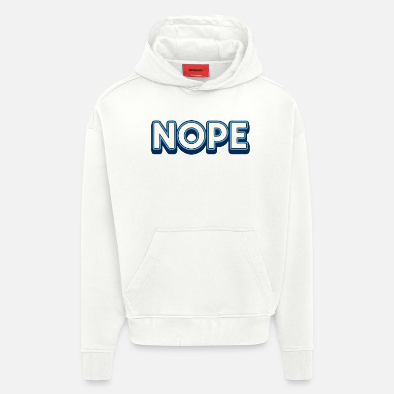 Nope. - Sweat à capuche bio épais oversize fabriqué en UE - OFF WHITE