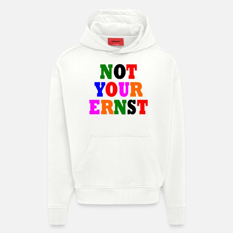 Pas votre ernst - Sweat à capuche bio épais oversize fabriqué en UE - OFF WHITE