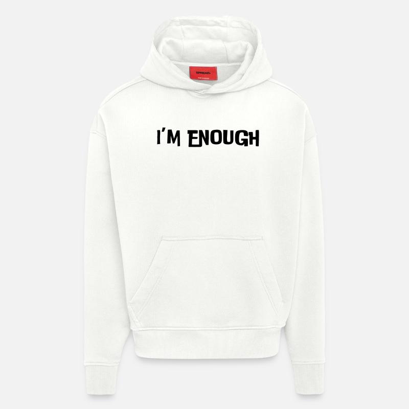 Ich bin genug (schwarzer Text) - Hoodie- made by SPREAD  - OFF WHITE