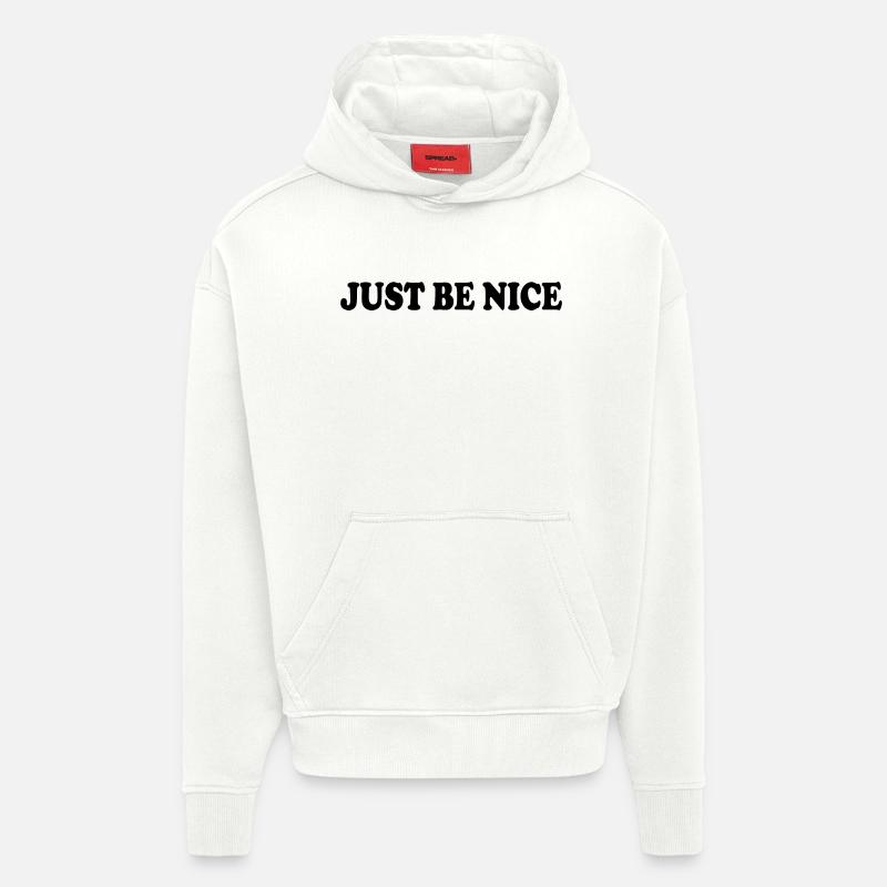 Just be nice - Sweat à capuche bio épais oversize fabriqué en UE - OFF WHITE