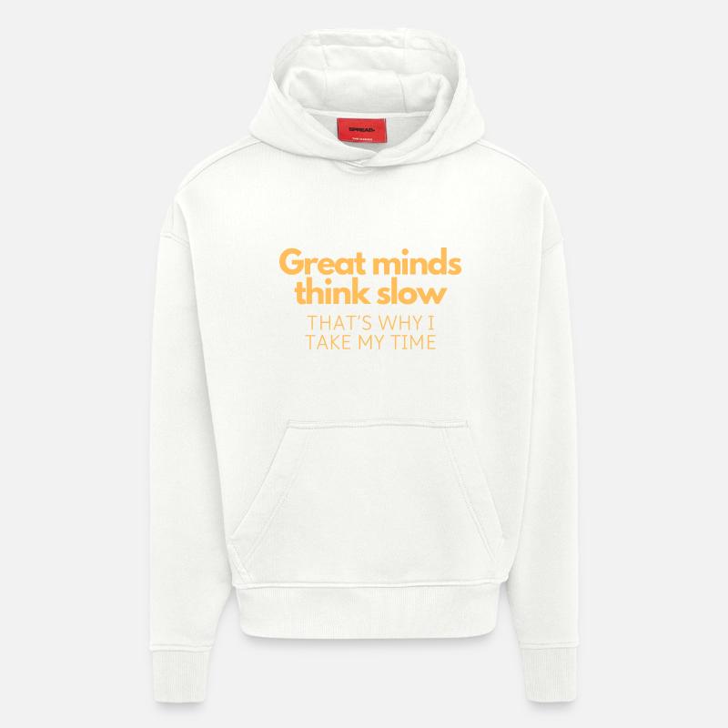 Große Köpfe denken langsam - Hoodie- made by SPREAD - OFF WHITE