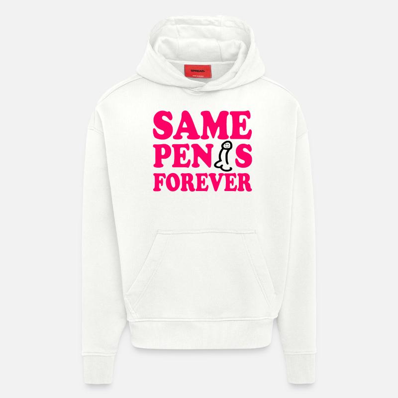 Same penis forever - Sweat à capuche bio épais oversize fabriqué en UE - OFF WHITE