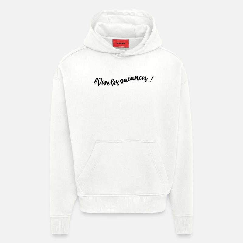 VIVE LES VACANCES. VACANCES. BONNES VACANCES - Sweat à capuche bio épais oversize fabriqué en UE - OFF WHITE