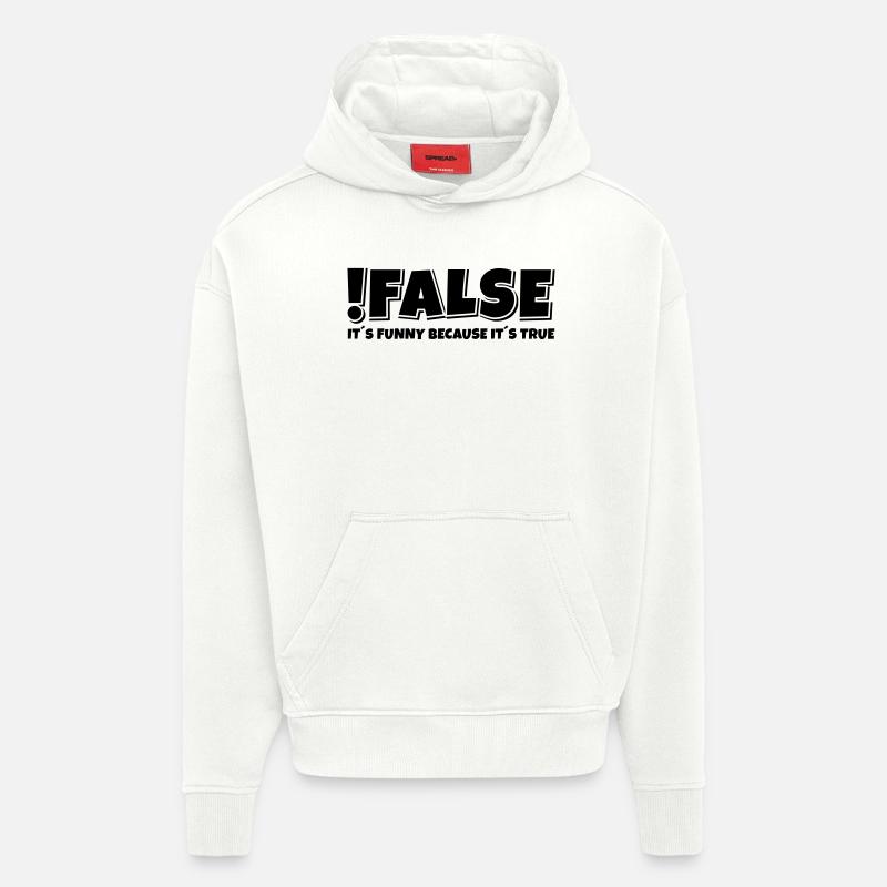 False True Programmierer Spruch - Hoodie- made by SPREAD  - OFF WHITE