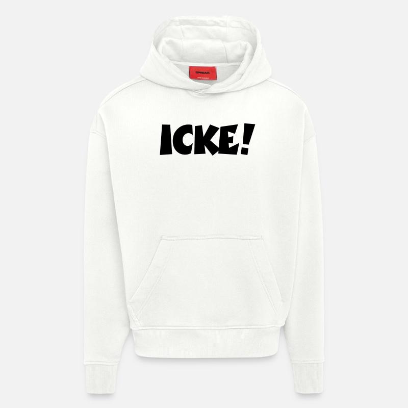 Lustige Berlinsprüche: ICKE! - Hoodie- made by SPREAD  - OFF WHITE