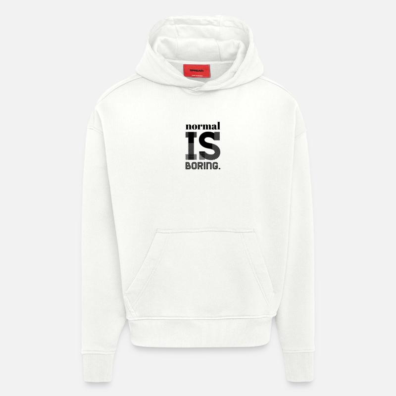 Normal, c’est ennuyeux – Déclaration : design - Sweat à capuche bio épais oversize fabriqué en UE - OFF WHITE
