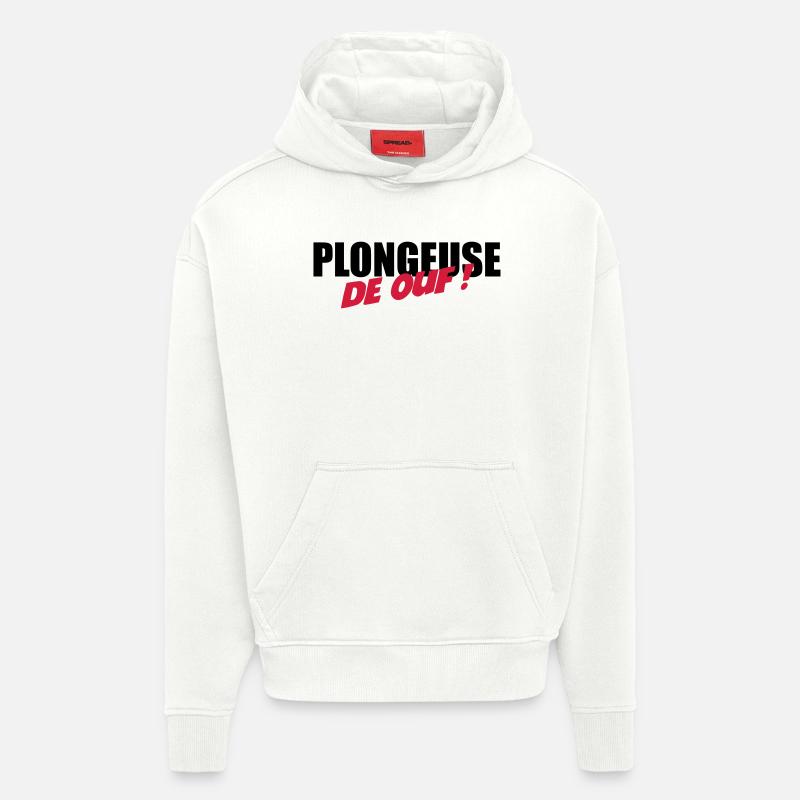 Plongeuse de ouf ! - Sweat à capuche bio épais oversize fabriqué en UE - OFF WHITE