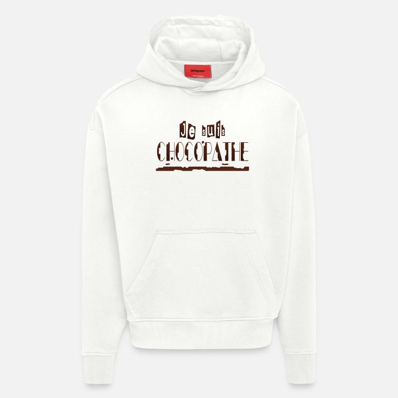 Je suis chocopathe - Sweat à capuche bio épais oversize fabriqué en UE - OFF WHITE