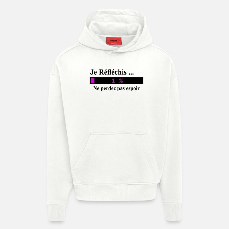 Je réfléchis ne perdez pas espoir - Sweat à capuche bio épais oversize fabriqué en UE - OFF WHITE