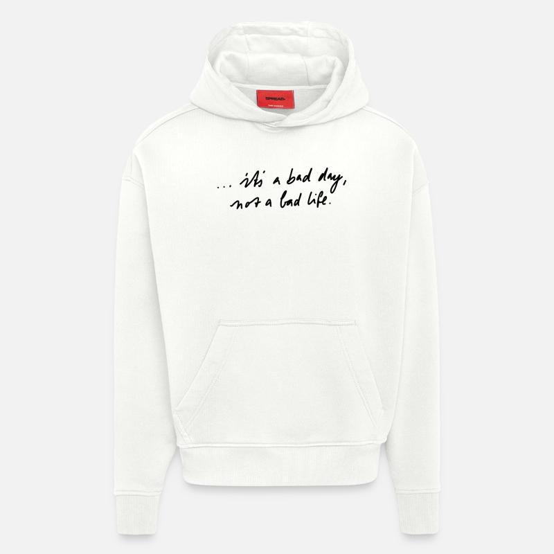 C'est juste une mauvaise journée - Sweat à capuche bio épais oversize fabriqué en UE - OFF WHITE
