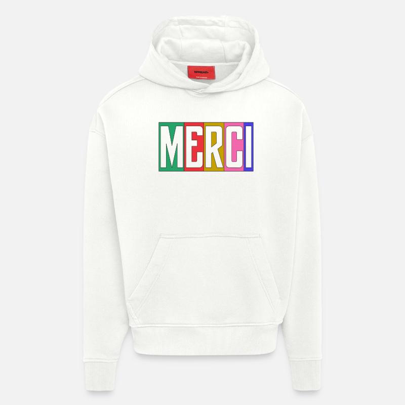 MERCI. THANKS. ANNIVERSAIRE. NAISSANCE. RETRAITE. - Sweat à capuche bio épais oversize fabriqué en UE - OFF WHITE