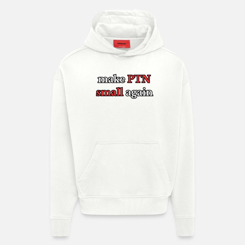Make PTN small again - Hoodie- made by SPREAD  - OFF WHITE