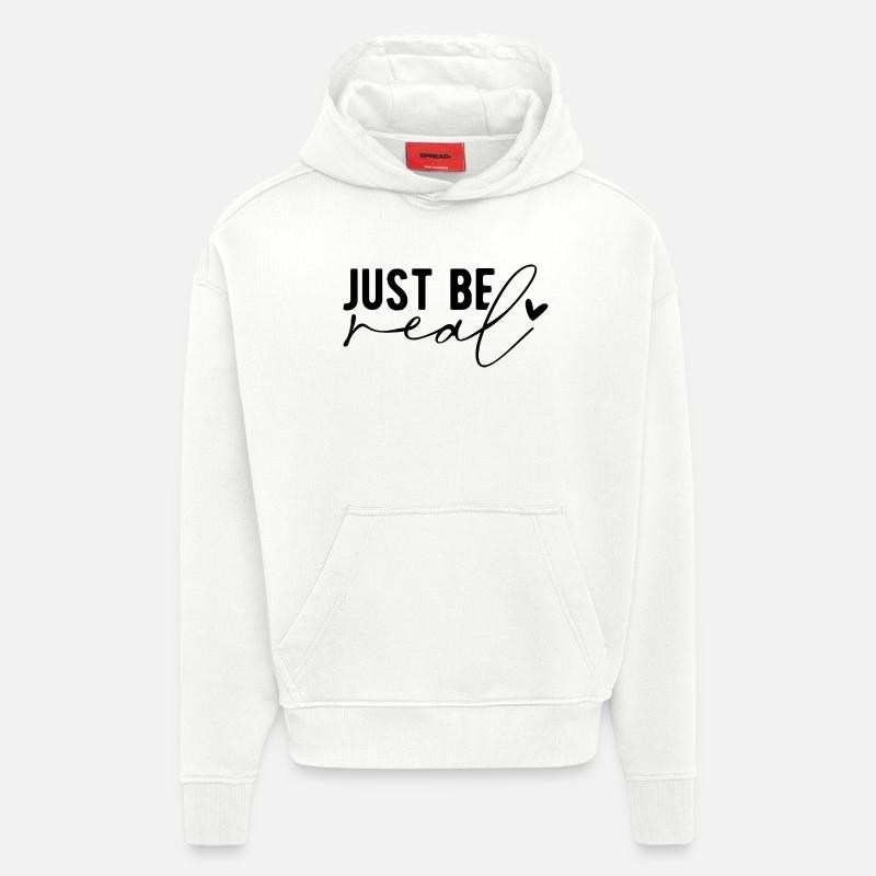 Just Be Real – Authenticity & Self-Confidence - Hoodie- made by SPREAD  - OFF WHITE