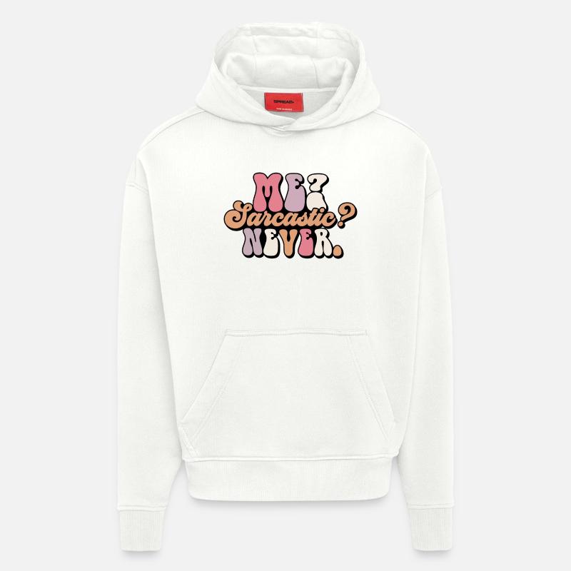 J’aime les déclarations sur moi-même. - Sweat à capuche bio épais oversize fabriqué en UE - OFF WHITE