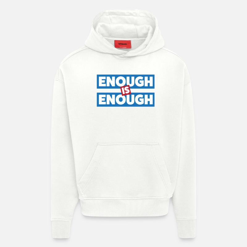 Trop c’est trop de déclaration audacieuse - Sweat à capuche bio épais oversize fabriqué en UE - OFF WHITE