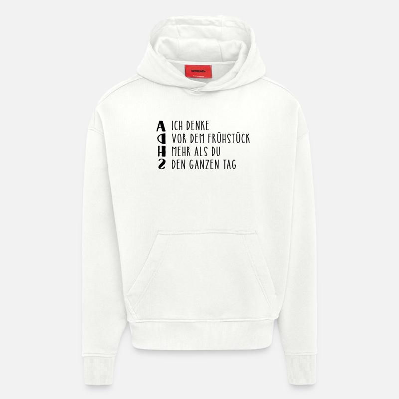 Déclaration provocante sur le TDAH - Sweat à capuche bio épais oversize fabriqué en UE - OFF WHITE