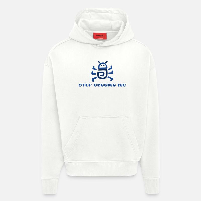 Arrête de m’embêter - Sweat à capuche bio épais oversize fabriqué en UE - OFF WHITE